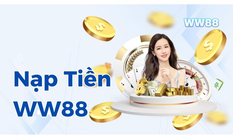 Thao tác nạp tiền Ww88.